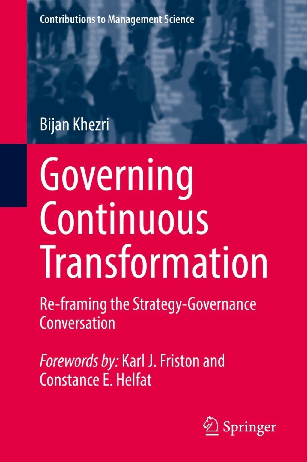 Governing Continuous Transformation Re-framing the Strategy-Governance Conversation
