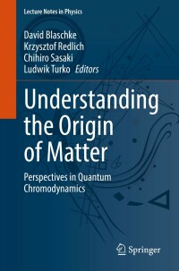 Cover image: Understanding the Origin of Matter 9783030954901
