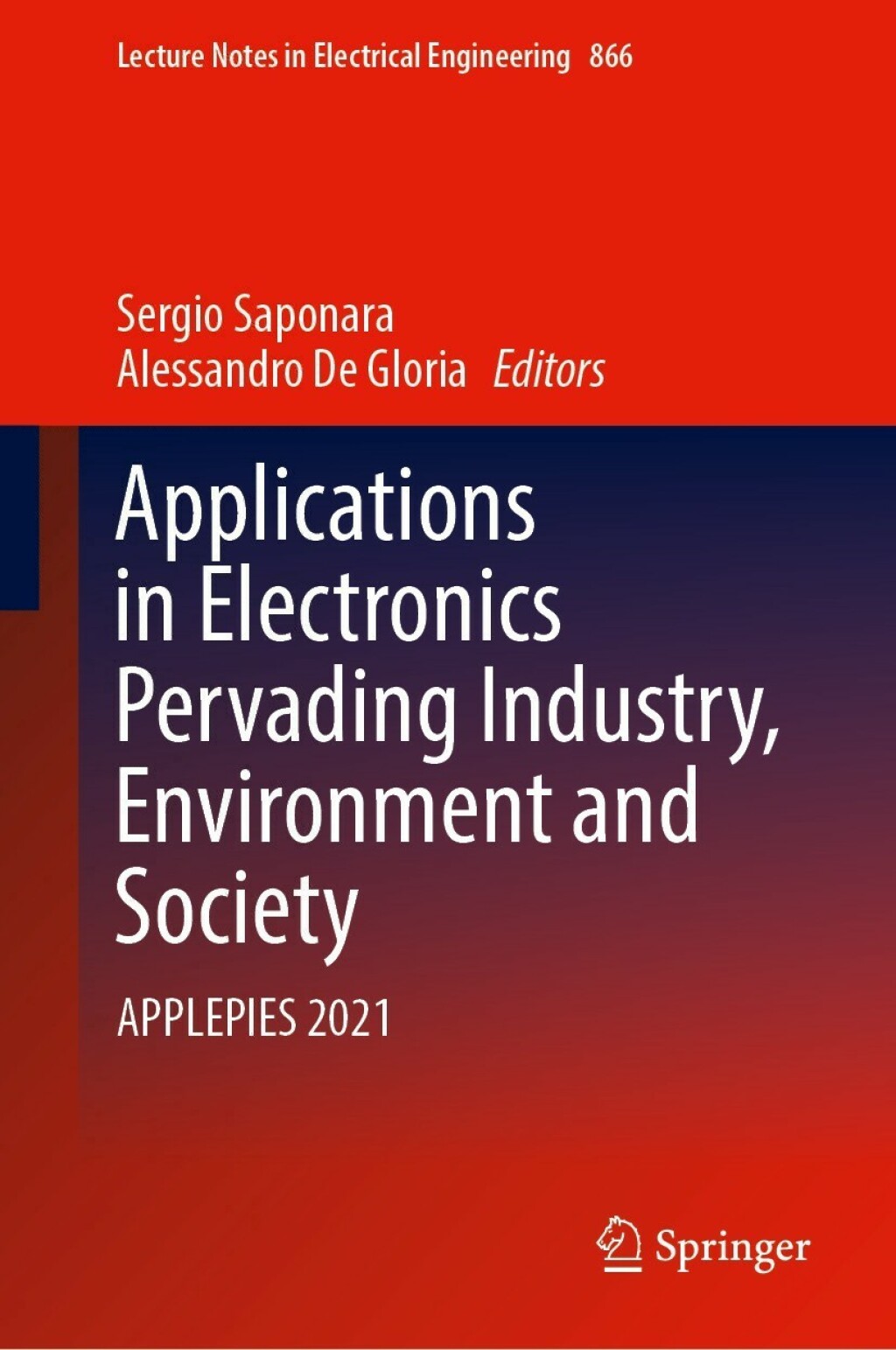 Applications in Electronics Pervading Industry, Environment and Society APPLEPIES 2021
