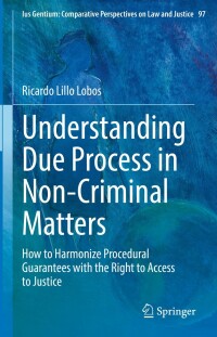 Cover image: Understanding Due Process in Non-Criminal Matters 9783030955335