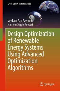 Omslagafbeelding: Design Optimization of Renewable Energy Systems Using Advanced Optimization Algorithms 9783030955885