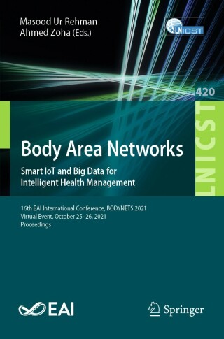 Cover image: Body Area Networks. Smart IoT and Big Data for Intelligent Health Management 9783030955922