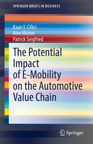 Cover image: The Potential Impact of E-Mobility on the Automotive Value Chain 9783030955984