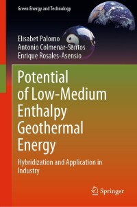 Cover image: Potential of Low-Medium Enthalpy Geothermal Energy 9783030956257