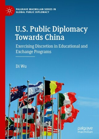 Cover image: U.S. Public Diplomacy Towards China 9783030956431
