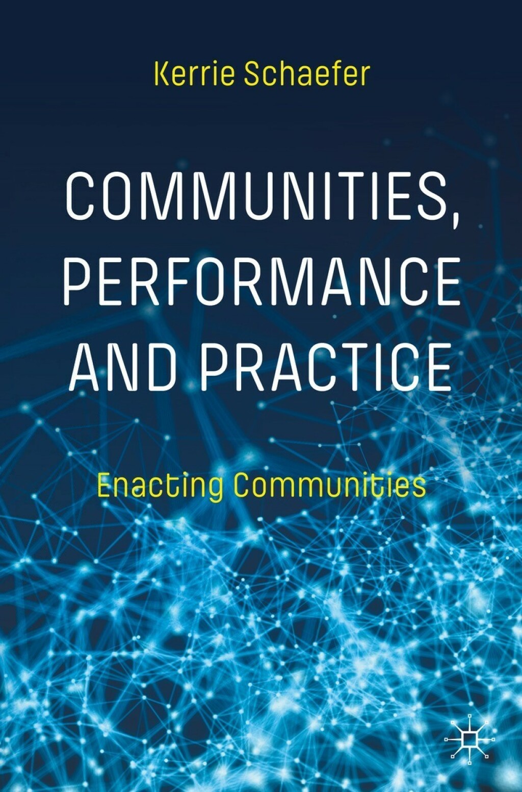 Communities  Performance and Practice eBook Rental