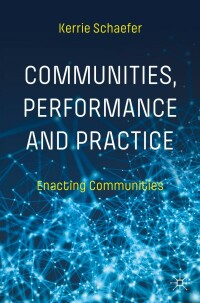 Cover image: Communities, Performance and Practice 9783030957568