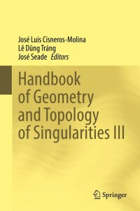 Imagen de portada: Handbook of Geometry and Topology of Singularities III 9783030957599