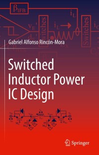 صورة الغلاف: Switched Inductor Power IC Design 9783030958985