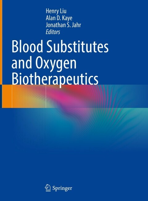 Blood Substitutes and Oxygen Biotherapeutics - FULL INSTANT DOWNLOAD | PDF DOCX EPUB