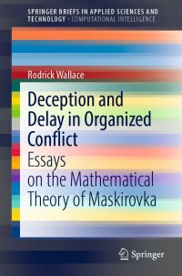 Cover image: Deception and Delay in Organized Conflict 9783030961763