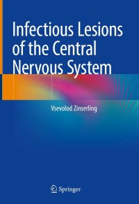 Cover image: Infectious Lesions of the Central Nervous System 9783030962593