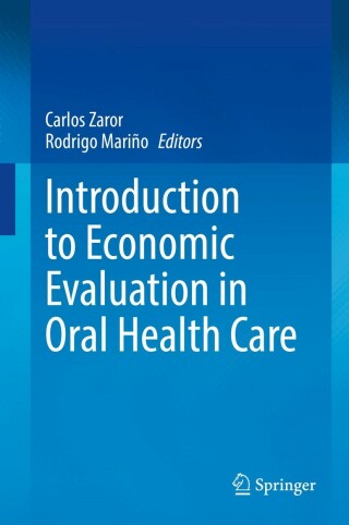 Cover image: Introduction to Economic Evaluation in Oral Health Care 9783030962883