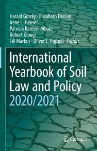 Cover image: International Yearbook of Soil Law and Policy 2020/2021 9783030963460