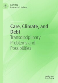 Cover image: Care, Climate, and Debt 9783030963545