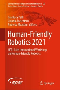 Cover image: Human-Friendly Robotics 2021 9783030963583