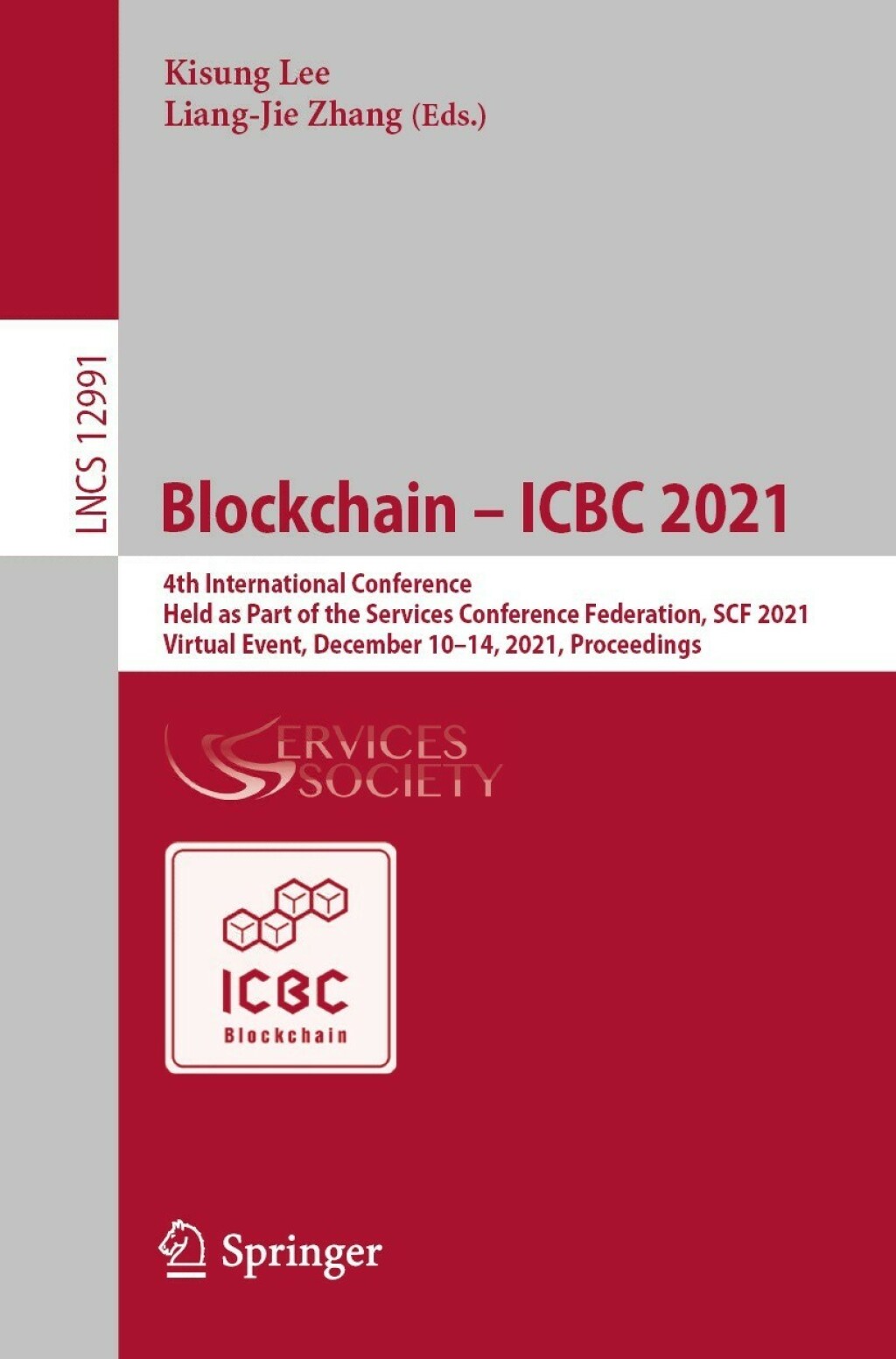 Blockchain – ICBC 2021 4th International Conference, Held as Part of the Services Conference Federation, SCF 2021, Virtual Event, December 10–14, 2021, Proceedings