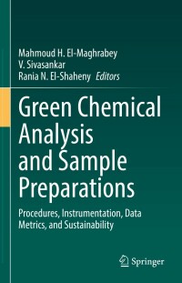 صورة الغلاف: Green Chemical Analysis and Sample Preparations 9783030965334