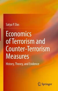 صورة الغلاف: Economics of Terrorism and Counter-Terrorism Measures 9783030965761