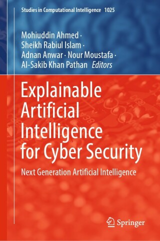Cover image: Explainable Artificial Intelligence for Cyber Security 9783030966294