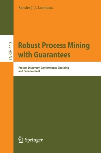 Cover image: Robust Process Mining with Guarantees 9783030966546