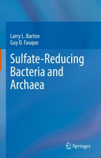 表紙画像: Sulfate-Reducing Bacteria and Archaea 9783030967017