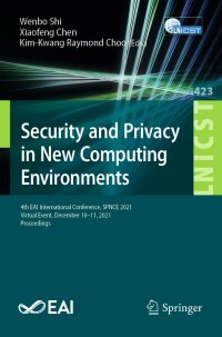 Omslagafbeelding: Security and Privacy in New Computing Environments 9783030967901