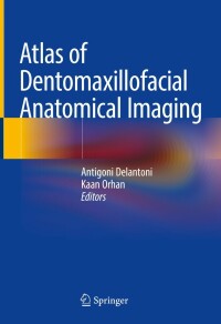 Imagen de portada: Atlas of Dentomaxillofacial Anatomical Imaging 9783030968397