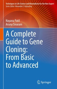 Cover image: A Complete Guide to Gene Cloning: From Basic to Advanced 9783030968502