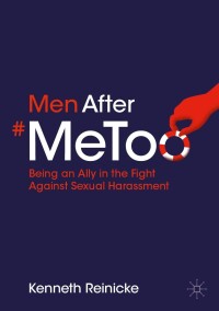 表紙画像: Men After #MeToo 9783030969103