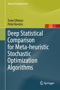 Cover image: Deep Statistical Comparison for Meta-heuristic Stochastic Optimization Algorithms 9783030969165