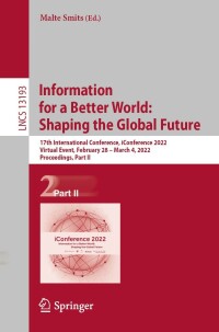 表紙画像: Information for a Better World: Shaping the Global Future 9783030969592