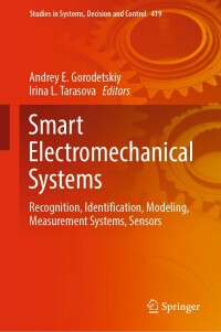 صورة الغلاف: Smart Electromechanical Systems 9783030970031