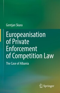 Omslagafbeelding: Europeanisation of Private Enforcement of Competition Law 9783030970338