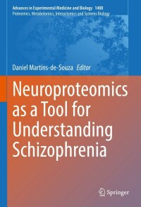 Imagen de portada: Neuroproteomics as a Tool for Understanding Schizophrenia 9783030971816