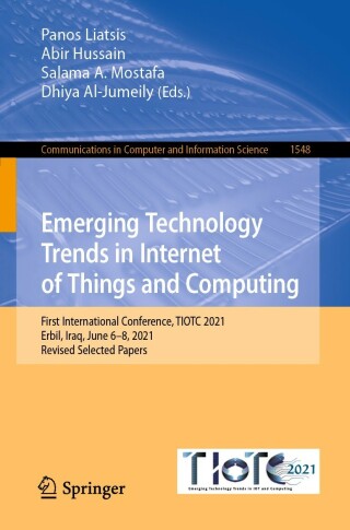 Cover image: Emerging Technology Trends in Internet of Things and Computing 9783030972547