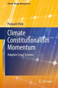 صورة الغلاف: Climate Constitutionalism Momentum 9783030973353