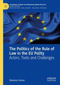 Immagine di copertina: The Politics of the Rule of Law in the EU Polity 9783030973667