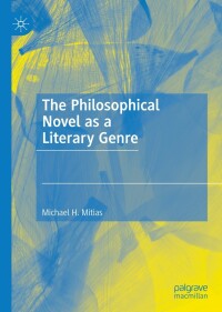 Cover image: The Philosophical Novel as a Literary Genre 9783030973841