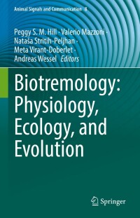 Cover image: Biotremology: Physiology, Ecology, and Evolution 9783030974183