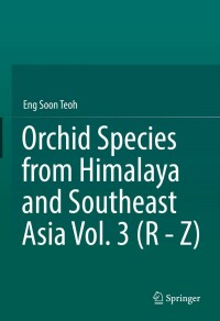 Cover image: Orchid Species from Himalaya and Southeast Asia Vol. 3 (R - Z) 9783030976293