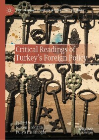 صورة الغلاف: Critical Readings of Turkey’s Foreign Policy 9783030976361