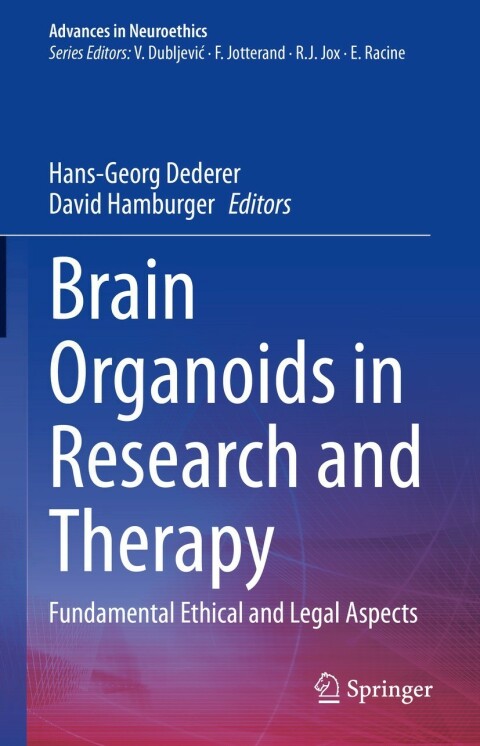 Brain Organoids in Research and Therapy: Fundamental Ethical and Legal Aspects - FULL INSTANT DOWNLOAD | PDF DOCX EPUB
