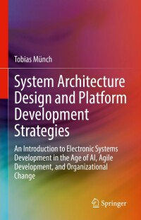 Cover image: System Architecture Design and Platform Development Strategies 9783030976941
