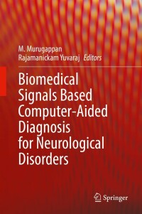 Omslagafbeelding: Biomedical Signals Based Computer-Aided Diagnosis for Neurological Disorders 9783030978440