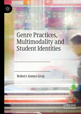 Titelbild: Genre Practices, Multimodality and Student Identities 9783030979324