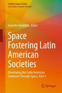Immagine di copertina: Space Fostering Latin American Societies 9783030979584