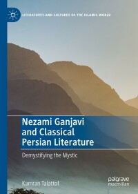 Titelbild: Nezami Ganjavi and Classical Persian Literature 9783030979898