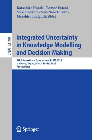 Imagen de portada: Integrated Uncertainty in Knowledge Modelling and Decision Making 9783030980177