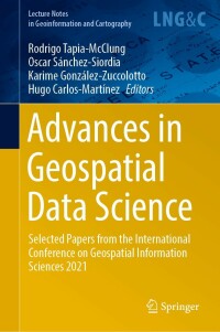 Cover image: Advances in Geospatial Data Science 9783030980955
